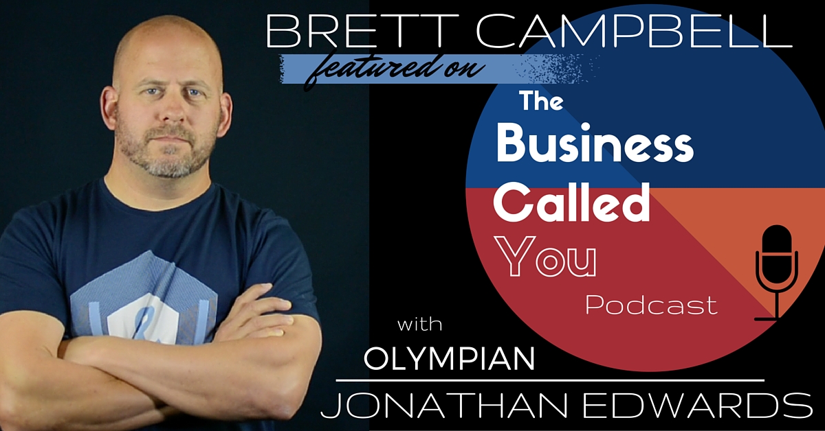 Brett Campbell Interview at The Business Called You Podcast