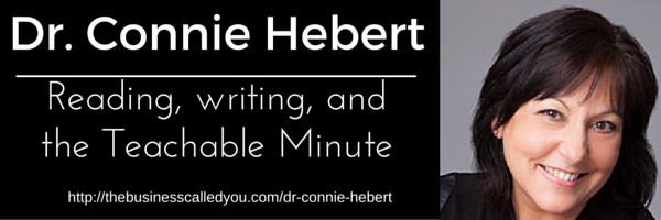 Dr. Connie Hebert and The Teachable Minute